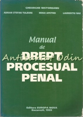 Manual De Drept Procesual Penal - Ion Ignat, Gheorghe Lutac foto