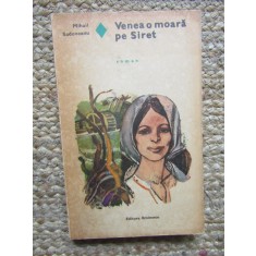 VENEA O MOARA PE SIRET-MIHAIL SADOVEANU