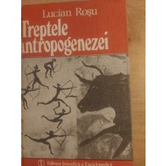 Treptele antropogenezei- Lucian Rosu