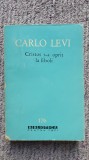 Cristos s-a oprit la Eboli, Carlo Levi, 1963, 350 pagini