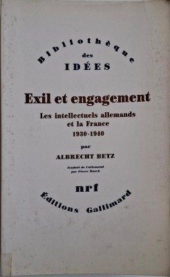 Exil et engagement. Les intellecuels allemands et la France (1930-1940) &amp;ndash; Albrecht Betz foto
