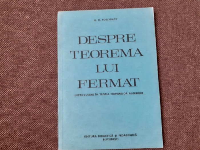 DESPRE TEOREMA LUI FERMAT M. M. Postnikov