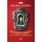 Carte Editura Pandora M, Hipopotamul de la capatul coridorului, Helen Cooper, Pandora-M