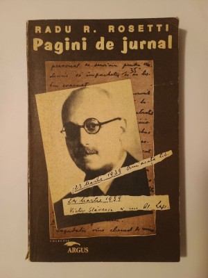 Radu R. Rosetti - Pagini de jurnal (1993) foto
