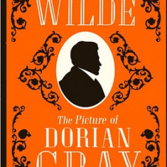 The Picture of Dorian Gray: The Story of a Young Man who Sells his Soul for Eternal Youth and Beauty