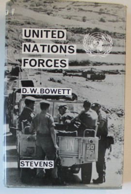 UNITED NATIONS FORCES by D.W. BOWETT , 1964 foto