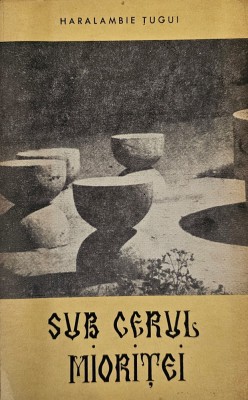 Haralambie Țugui, Sub cerul Mioriței, 1971 foto
