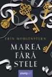 Cumpara ieftin Marea fără stele - Hardcover - Erin Morgenstern - Young Art