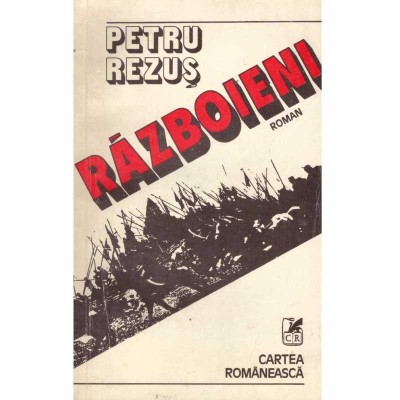Petru Rezus - Razboieni. Roman - 135224 foto