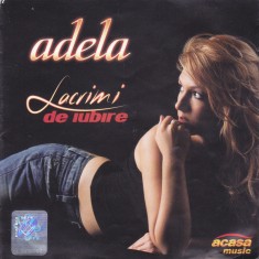 CD Pop: Adela - Lacrimi de iubire ( 2005, original, stare foarte buna ) foto