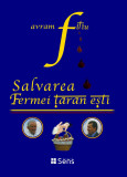 Salvarea fermei taranesti - Avram Fitiu, Sens, 2017, 2019, Alta editura