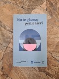 Nu te găsesc pe nicăieri