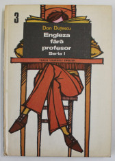 ENGLEZA FARA PROFESOR , TEACH YOURSELF ENGLISH , SERIA I , VOLUMUL III de DAN DUTESCU , 1976 foto