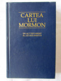 CARTEA LUI MORMON. Un alt testament al lui Isus Hristos, 2011