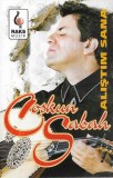 Coşkun Sabah - Alıştım Sana, Caseta audio