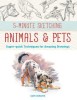 5-Minute Sketching -- Animals and Pets: Super-Quick Techniques for Amazing Drawings