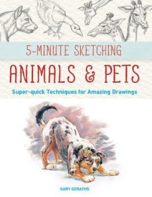5-Minute Sketching -- Animals and Pets: Super-Quick Techniques for Amazing Drawings foto
