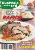 BUCATARIA PENTRU TOTI - RETETE RAPIDE