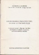 Legiferarea prostitutiei, o lege a faradelegii foto