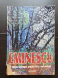 EMINESCU. Sinteze, comentarii, aprecieri critice, texte adnotate - Constanța Bărboi (editor), prefață Zoe Dumitrescu-Bușulenga