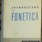 Alexandru Rosetti - Introducere in fonetica