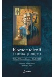 Rozacrucienii. Doctrina si enigma - William Walker Atkinson, Manly P. Hall - Arcana