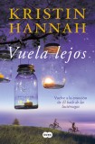 Vuela Lejos / Fly Away