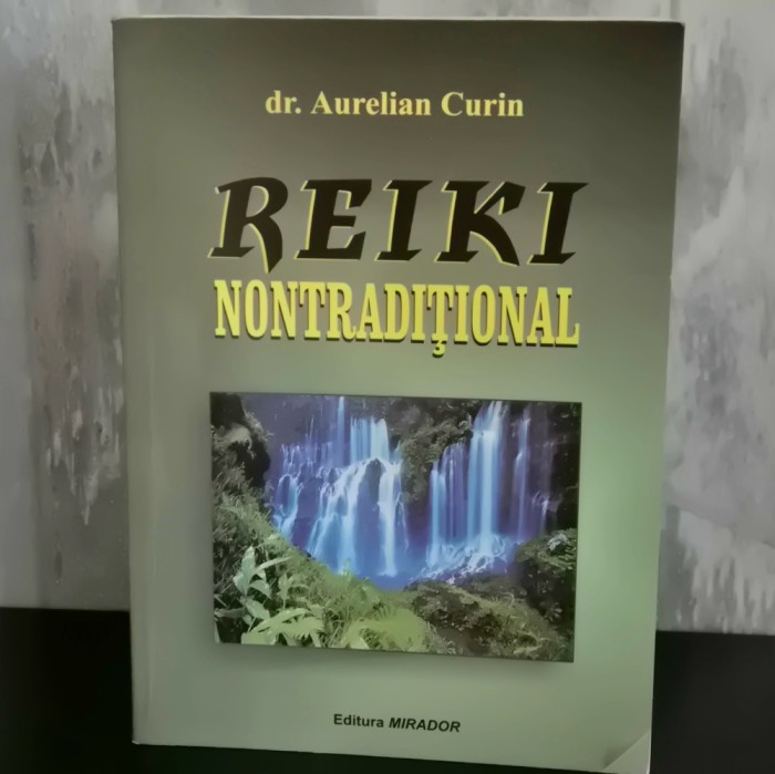 Dr. Aurelian Curin - Reiki Nontraditional