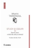 Studii si eseuri Vol.3: Istoria artei, critica de arta si estetica - Marin Tarangul