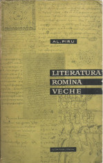 AS - PIRU AL. - LITERATURA ROMANA VECHE foto