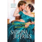 Pentru iubirea unui duce - Sabrina JEFFRIES, Graal Soft