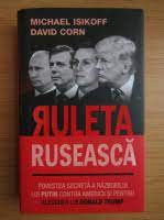 Ruleta ruseasca - Michael Isikoff