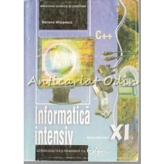 Informatica Intensiv. Manual Pentru Clasa A XI-a - Mariana Milosescu