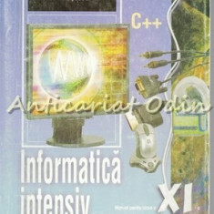 Informatica Intensiv. Manual Pentru Clasa A XI-a - Mariana Milosescu