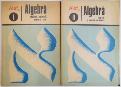 ALEF / ALGEBRA , VOL. I - II de C. GAUTIER , G. GIRARD , A. LENTIN , 1973 foto