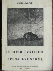 Istoria Evreilor in Epoca Apuseana , Eugen Campus foto