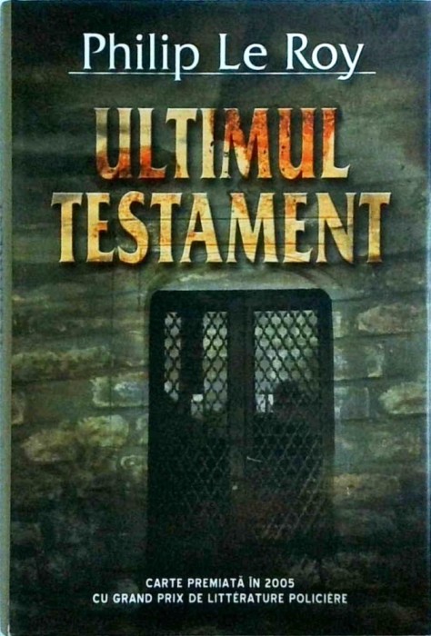 Philip Le Roy - Ultimul testament