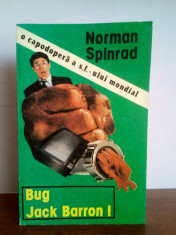 Norman Spinrad - Bug Jack Baron foto