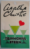 Triunghiul etern &ndash; Agatha Christie