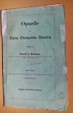 F900-I-OPURILE-C.C. Tacitu-Editie 1871 Sibiu-G.J. Munteanu.