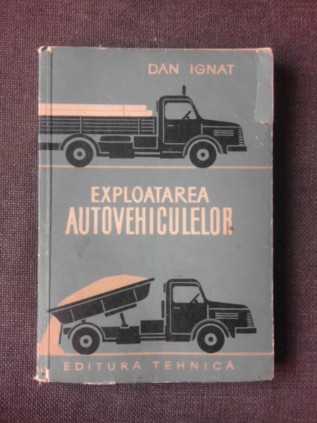 EXPLOATAREA AUTOVEHICULELOR-DAN IGNAT