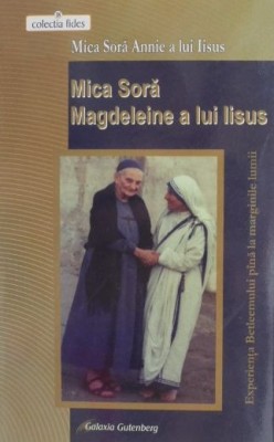 Mica Sora Magdeleine a lui Iisus - Mica Sora Annie a lui Iisus foto