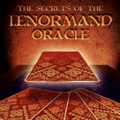 The Secrets of the Lenormand Oracle