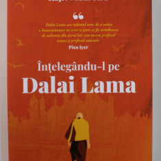 INTELEGANDU - L PE DALAI LAMA , editie de RAJIV MEHROTRA , 2022