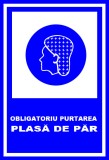 Placuta obligatoriu purtarea plasa de par
