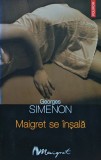 Cumpara ieftin Maigret se insala - 2005 - Georges Simenon (@B285)