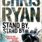 Chris Ryan - Stand By, Stand By