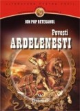 Povesti ardelenesti | Ion Pop-Reteganul