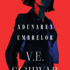 Adunarea umbrelor (Trilogia CULORILE MAGIEI, partea a II-a) – V. E. Schwab