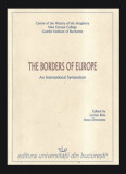 The borders of Europe : an international symposium L. Boia A. Oroveanu (coord.)